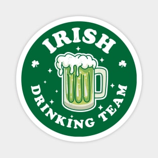 Irish Drinking Team St Patrick's Day Drinking Green Beer Magnet